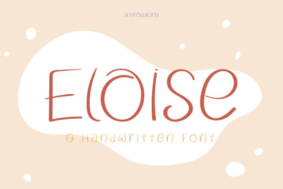Eloise Handwritten: The Joyful Font for Authentic Design