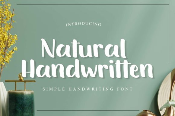 Natural Handwritten: A Modern Typeface for Bold Branding