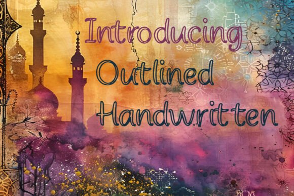 Outlined Handwritten: Beyond a Simple Typeface